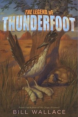 The Legend of Thunderfoot by Wallace, Bill