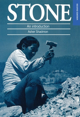 Stone: An Introduction by Shadmon, Asher