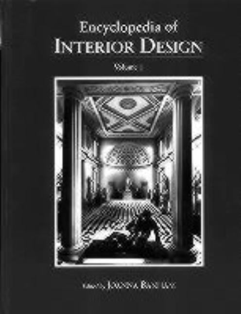 Encyclopedia of Interior Design by Banham, Joanna
