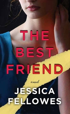 The Best Friend by Fellowes, Jessica