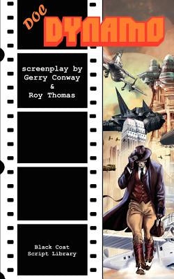 Doc Dynamo: The Screenplay by Conway, Gerry