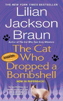 The Cat Who Dropped a Bombshell by Braun, Lilian Jackson