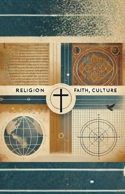 Religion, Faith Culture by Paiz, Antonio R.