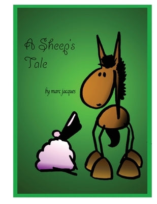 A Sheep's Tale by Jacques, Marc