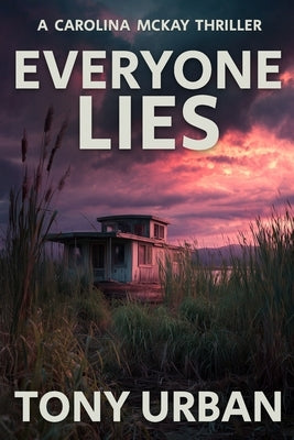 Everyone Lies by Urban, Tony