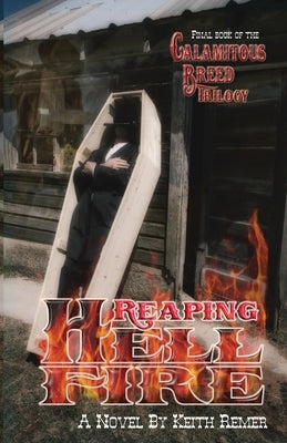 Reaping Hellfire by Remer, Keith