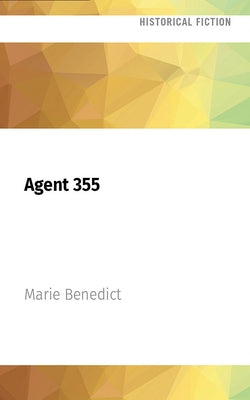 Agent 355 by Benedict, Marie