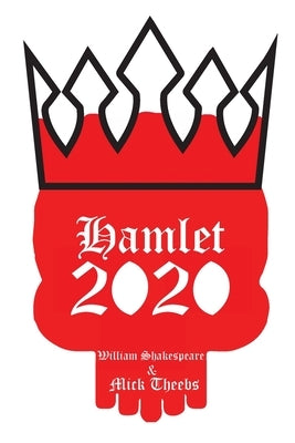 Hamlet 2020 by Theebs, Mick