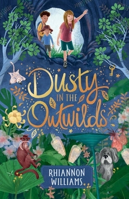 Dusty in the Outwilds by Williams, Rhiannon
