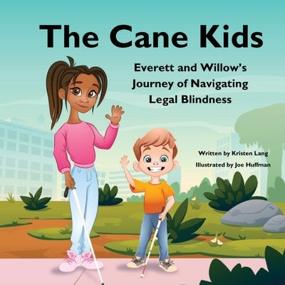 The Cane Kids by Lang, Kristen