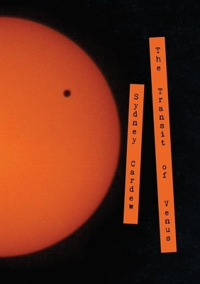 The Transit of Venus by Cardew, Sydney