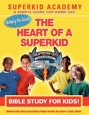 Ska Home Bible Study for Kids - The Heart of a Superkid by Copeland-Swisher, Kellie