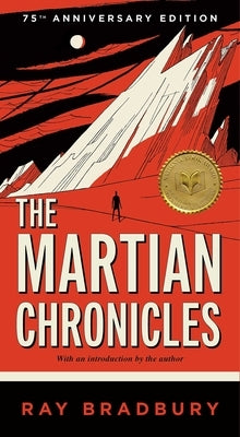 The Martian Chronicles by Bradbury, Ray