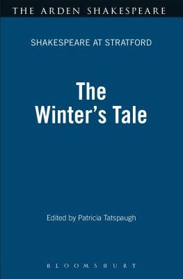 The Winter's Tale: Shakespeare at Stratford Series by Tatspaugh, Patricia
