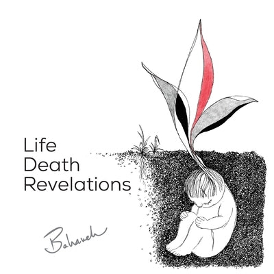 Life Death Revelations by Amidi, Bahareh