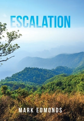 Escalation by Edmonds, Mark