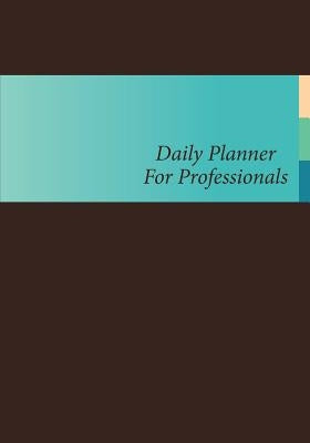 Daily Planner for Professionals by Scott, Colin