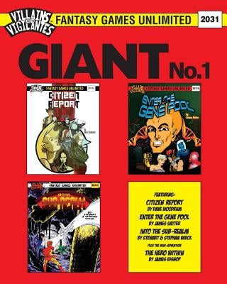 Villains and Vigilantes: Giant No. 1 by Satter, James