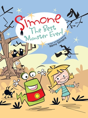 Simone: The Best Monster Ever! by Simard, Rémy