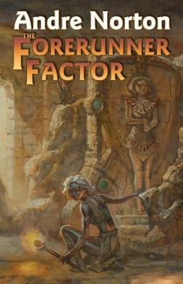The Forerunner Factor by Norton, Andre