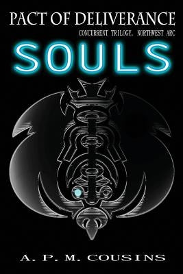 Pact of Deliverance: Souls by Cousins, A. P. M.