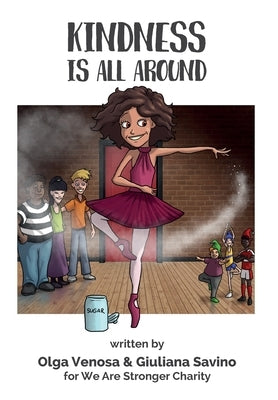 Kindness Is All Around by Venosa, Olga