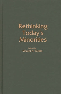 Rethinking Today's Minorities by Parrillo, Vincent