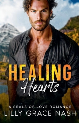 Healing Hearts by Nash, Lilly Grace