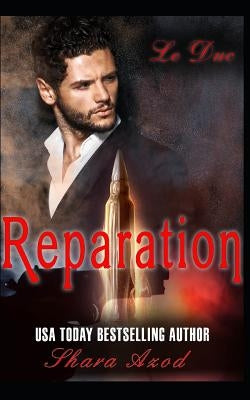 Reparation: Le Duc by Azod, Shara