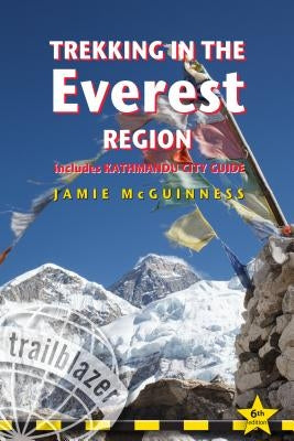 Trekking in the Everest Region: Practical Guide with 27 Detailed Route Maps & 65 Village Plans Including Kathmandu City Guide by McGuinness, Jamie