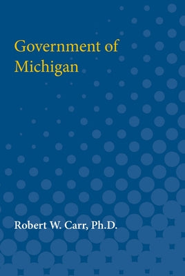 Government of Michigan by Carr, Robert