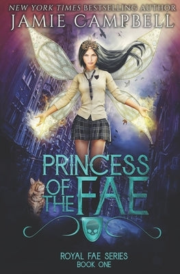Princess of the Fae: A Reverse Harem Fantasy Story by Campbell, Jamie