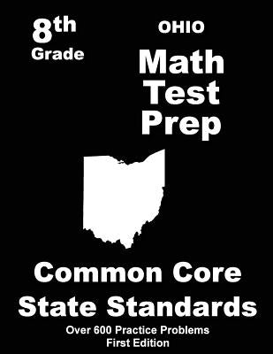 Ohio 8th Grade Math Test Prep: Common Core Learning Standards by Treasures, Teachers'
