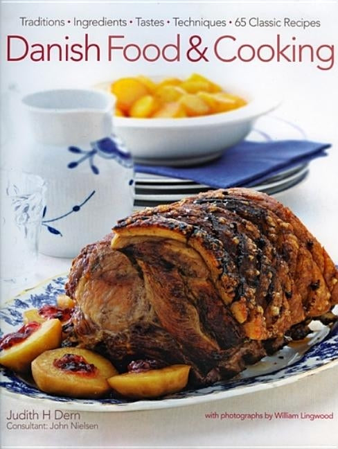 Danish Food & Cooking by Dern, Judith