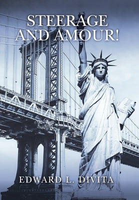 Steerage and Amour! by Divita, Edward L.