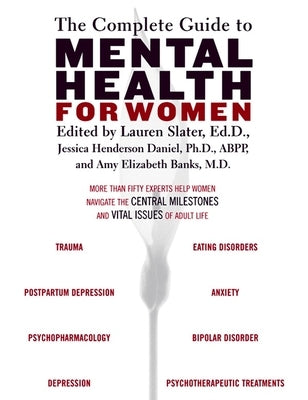 The Complete Guide to Mental Health for Women by Slater, Lauren