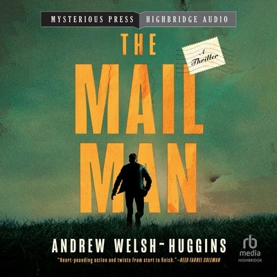 The Mailman by Welsh-Huggins, Andrew