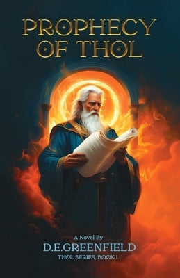 Prophecy of Thol by Ireland, Dawn Greenfield