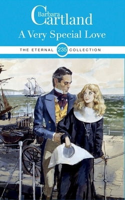 235. A Very Special Love by Cartland, Barbara