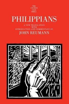 Philippians: A New Translation with Introduction and Commentary by Reumann, John