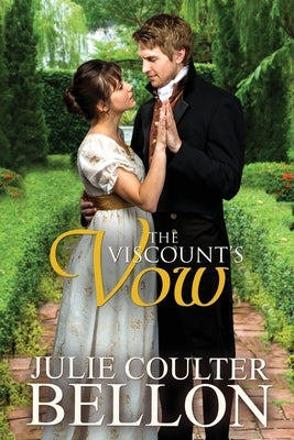 The Viscount's Vow by Bellon, Julie Coulter