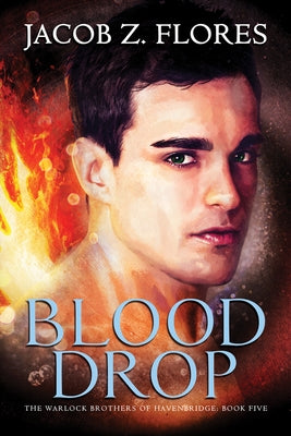 Blood Drop: Volume 5 by Flores, Jacob Z.