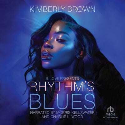 Rhythm's Blues by Brown, Kimberly