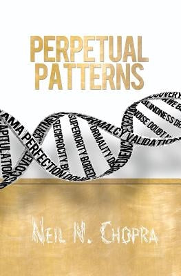 Perpetual Patterns by Ragan, Trevor