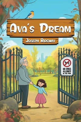 Ava's Dream by Ridgway, Joseph J.