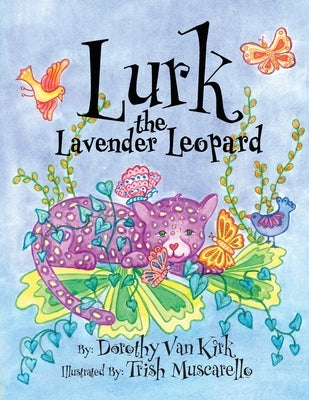 Lurk The Lavender Leopard by Van Kirk, Dorothy