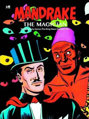 Mandrake the Magician: The Complete Series: The King Years Volume 2 by Poole, Gary