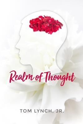 Realm of Thought by Lynch, Tom, Jr.