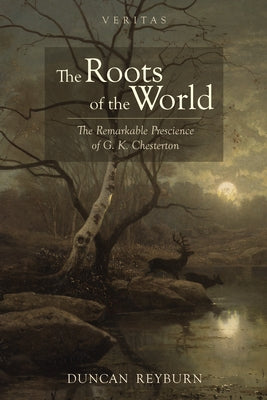 The Roots of the World by Reyburn, Duncan B.