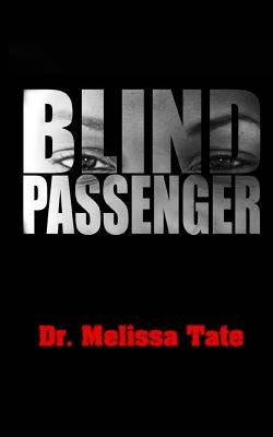 Blind Passenger by Tate, Melissa